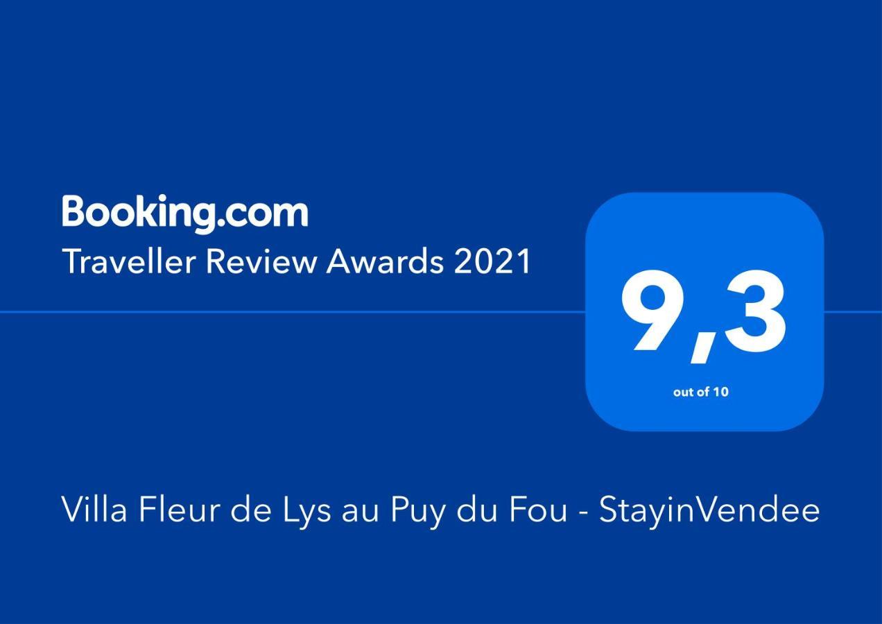 Villa Fleur De Lys Au Puy Du Fou - Stayinvendee La Gaubretiere Экстерьер фото